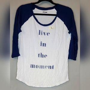 Live in the Moment ladies t-shit